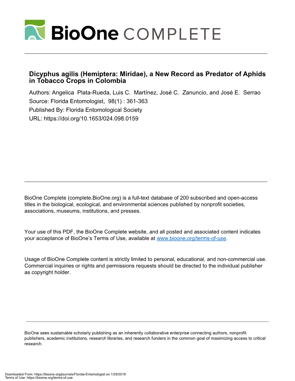 Dicyphus Agilis (Hemiptera: Miridae), a New Record As Predator of Aphids in Tobacco Crops in Colombia Authors: Angelica Plata-Rueda, Luis C