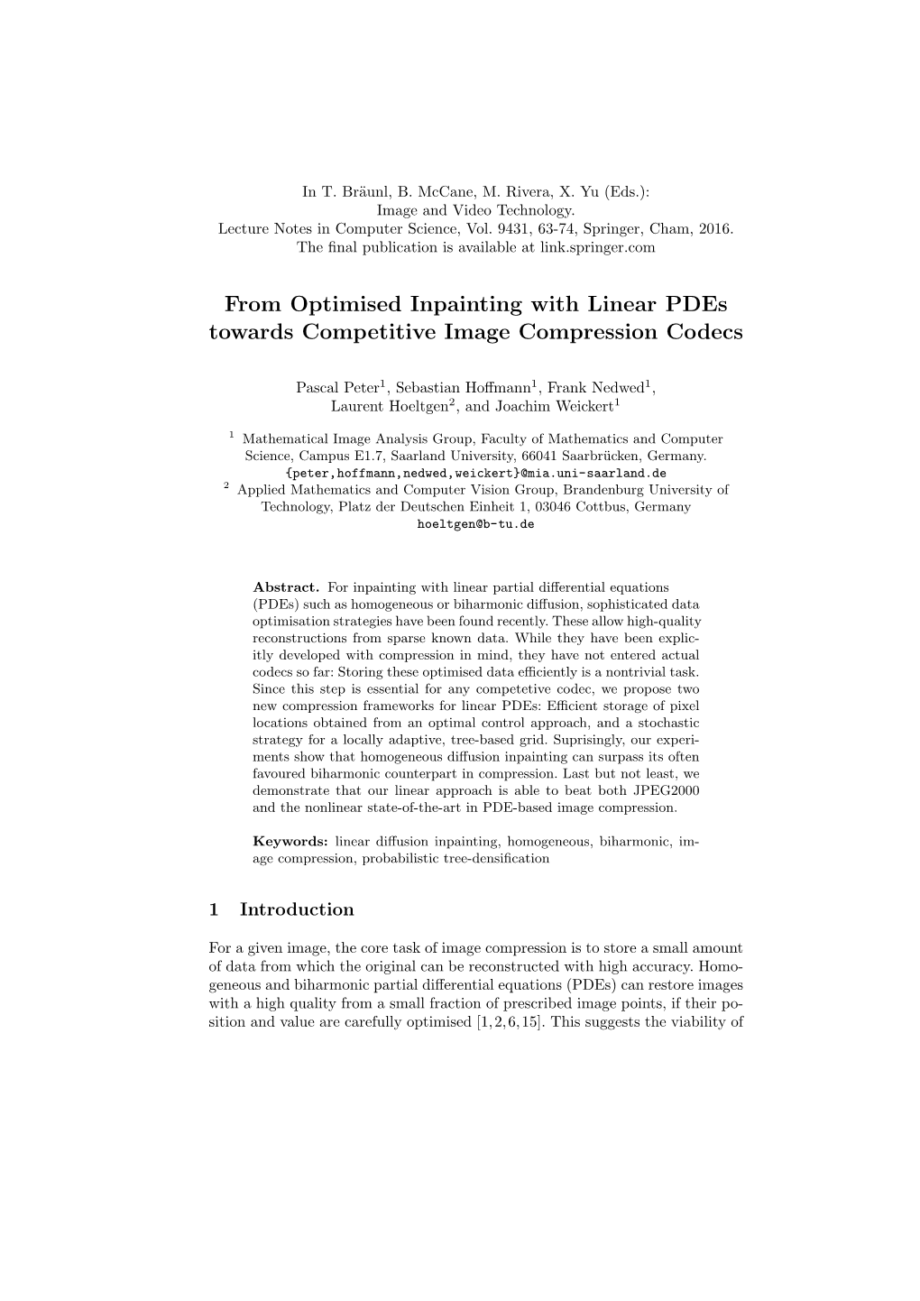 From Optimised Inpainting with Linear Pdes Towards Competitive Image Compression Codecs