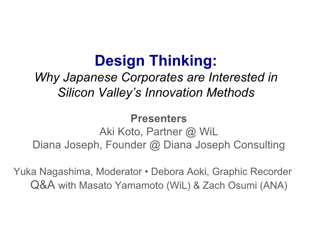 Design Thinking: Why Japanese Corporates Are Interested in Silicon Valley’S Innovation Methods