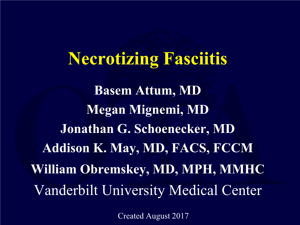 Necrotizing Fasciitis