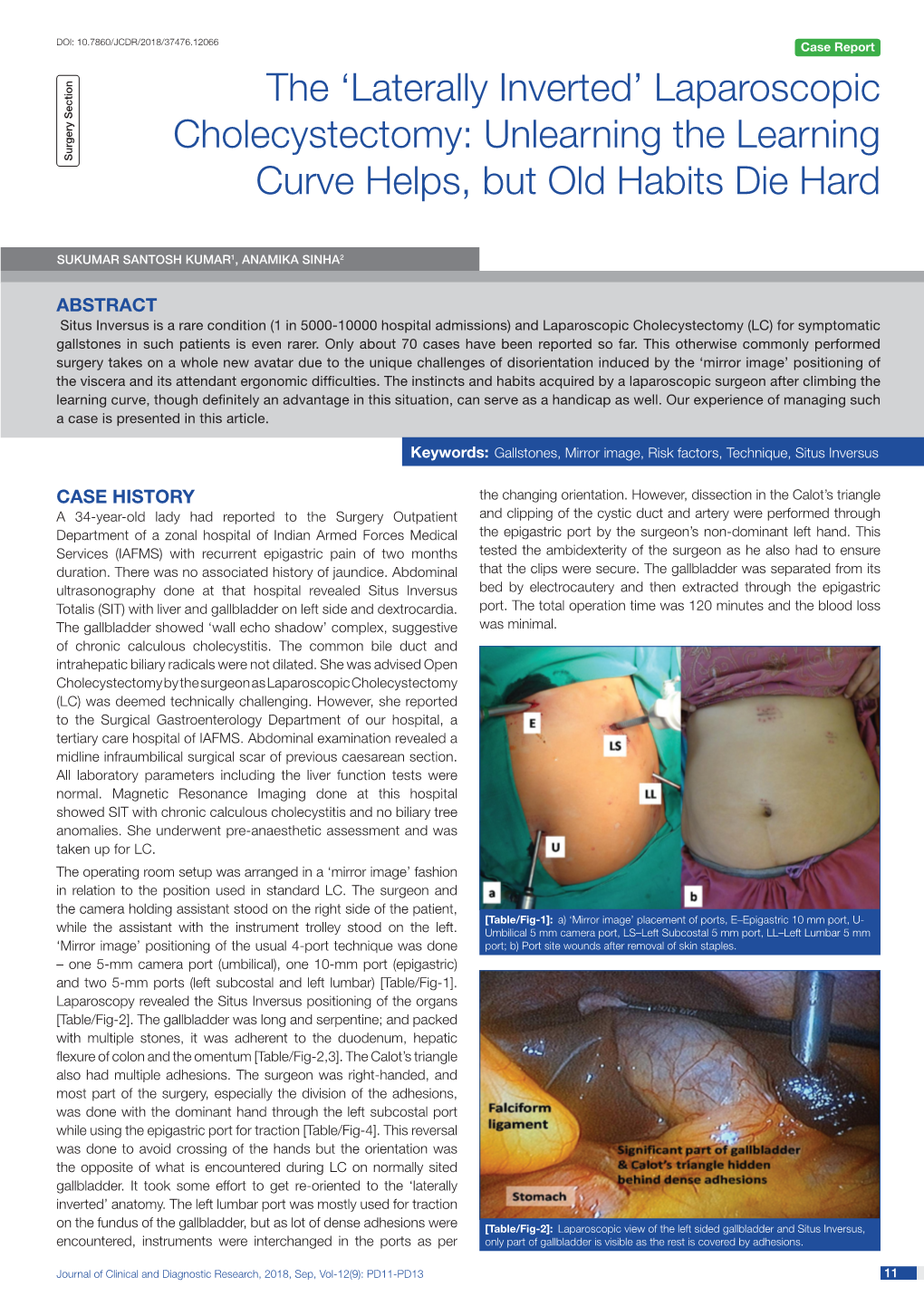 Laparoscopic Cholecystectomy: Unlearning the Learning Surgery Section Curve Helps, but Old Habits Die Hard