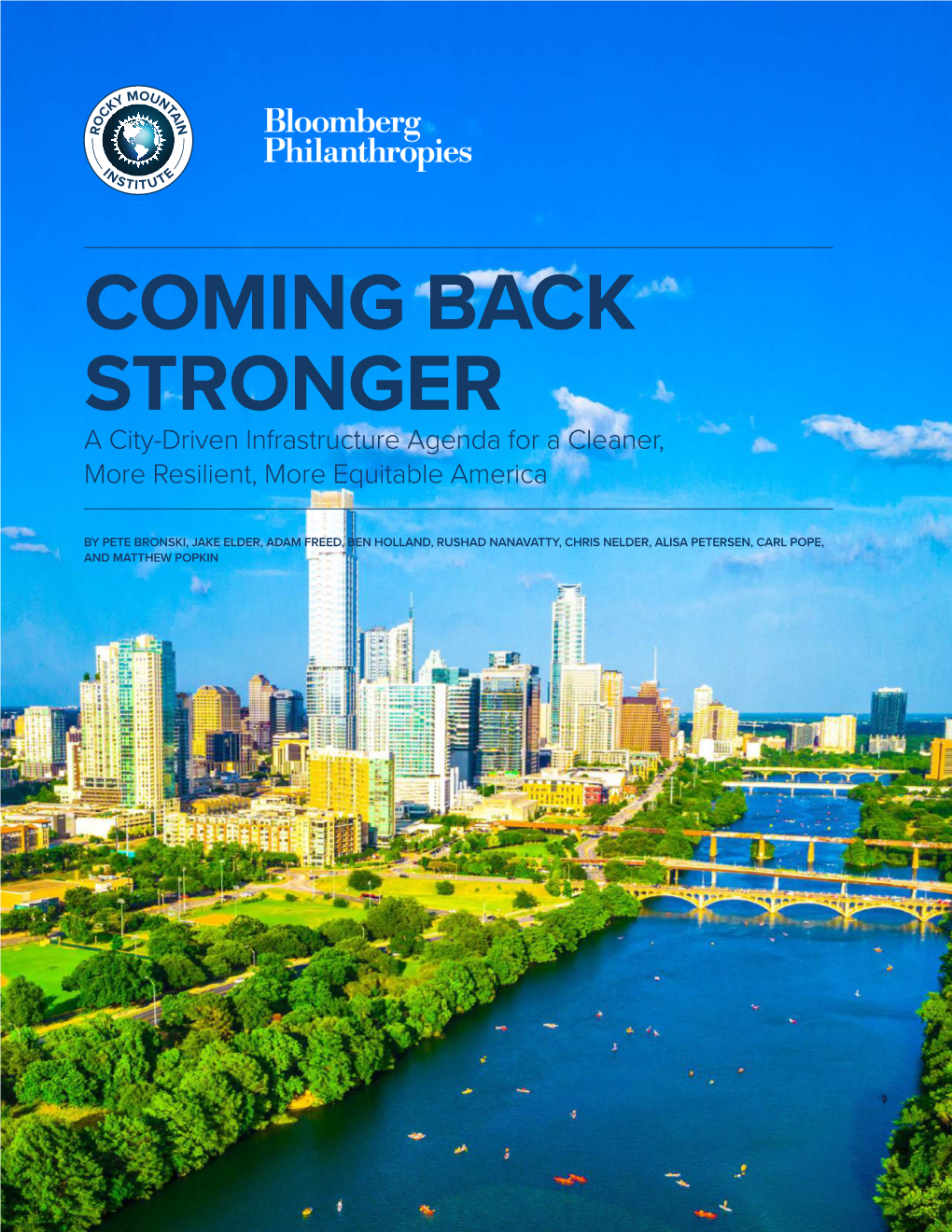 COMING BACK STRONGER a City-Driven Infrastructure Agenda for a Cleaner, More Resilient, More Equitable America