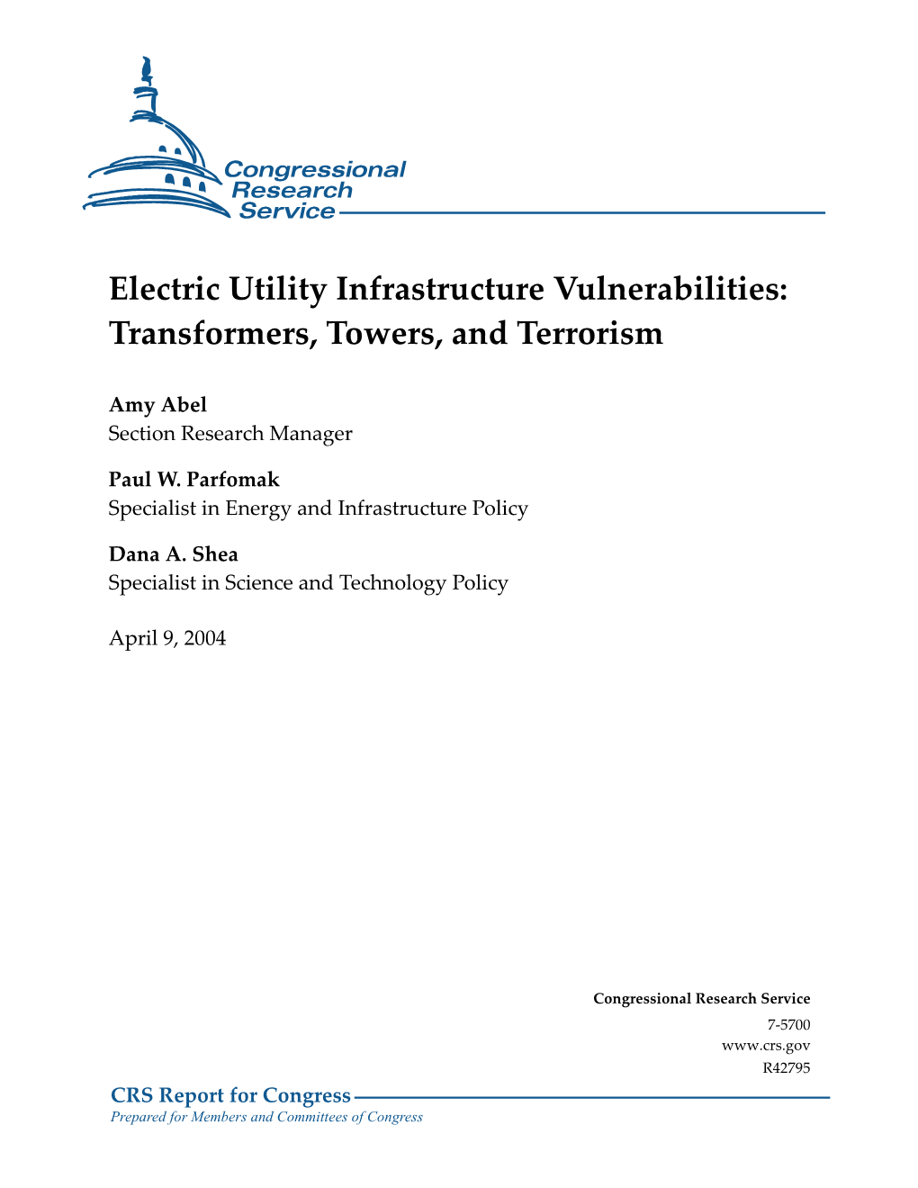 Electric Utility Infrastructure Vulnerabilities: Transformers, Towers, and Terrorism