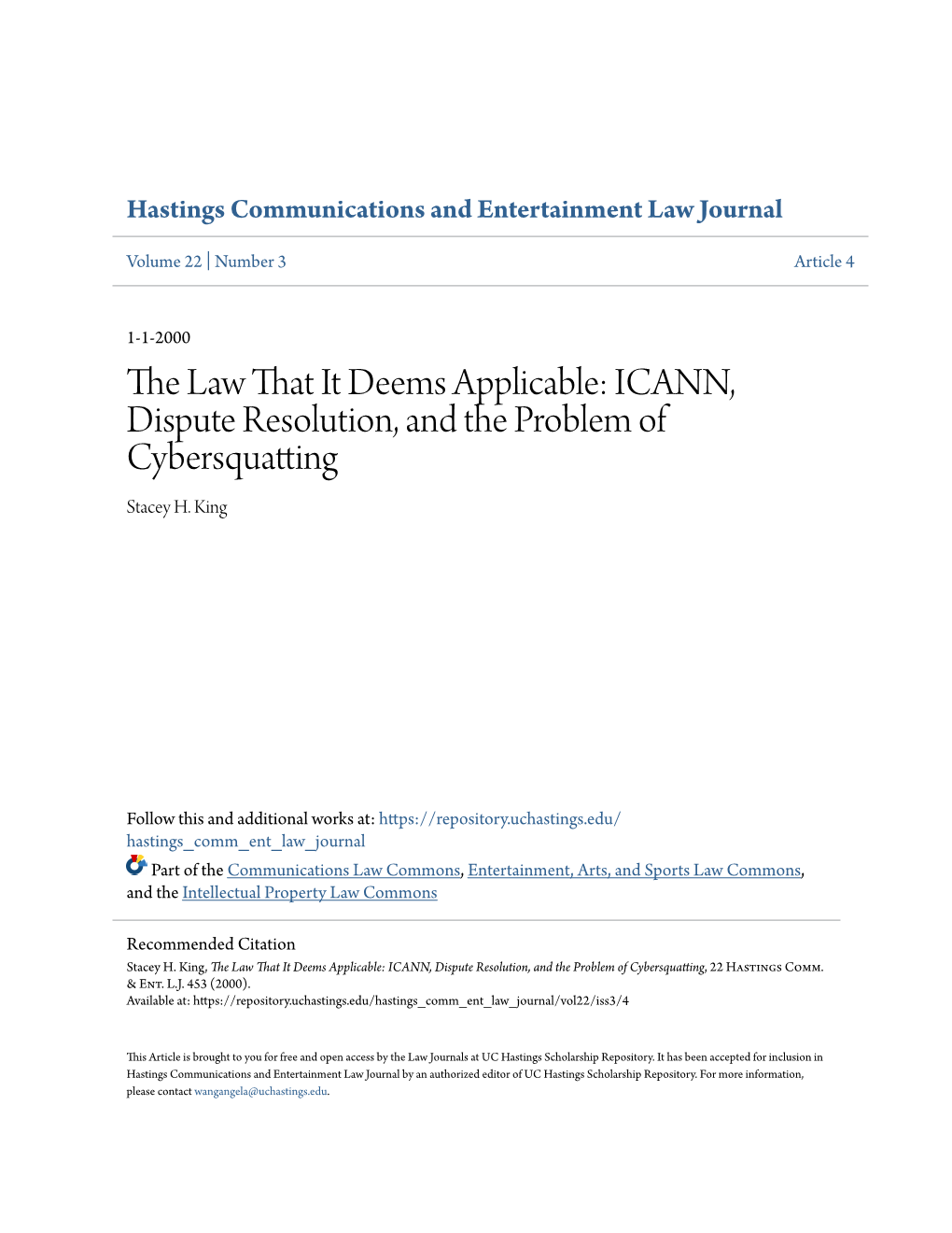 ICANN, Dispute Resolution, and the Problem of Cybersquatting Stacey H