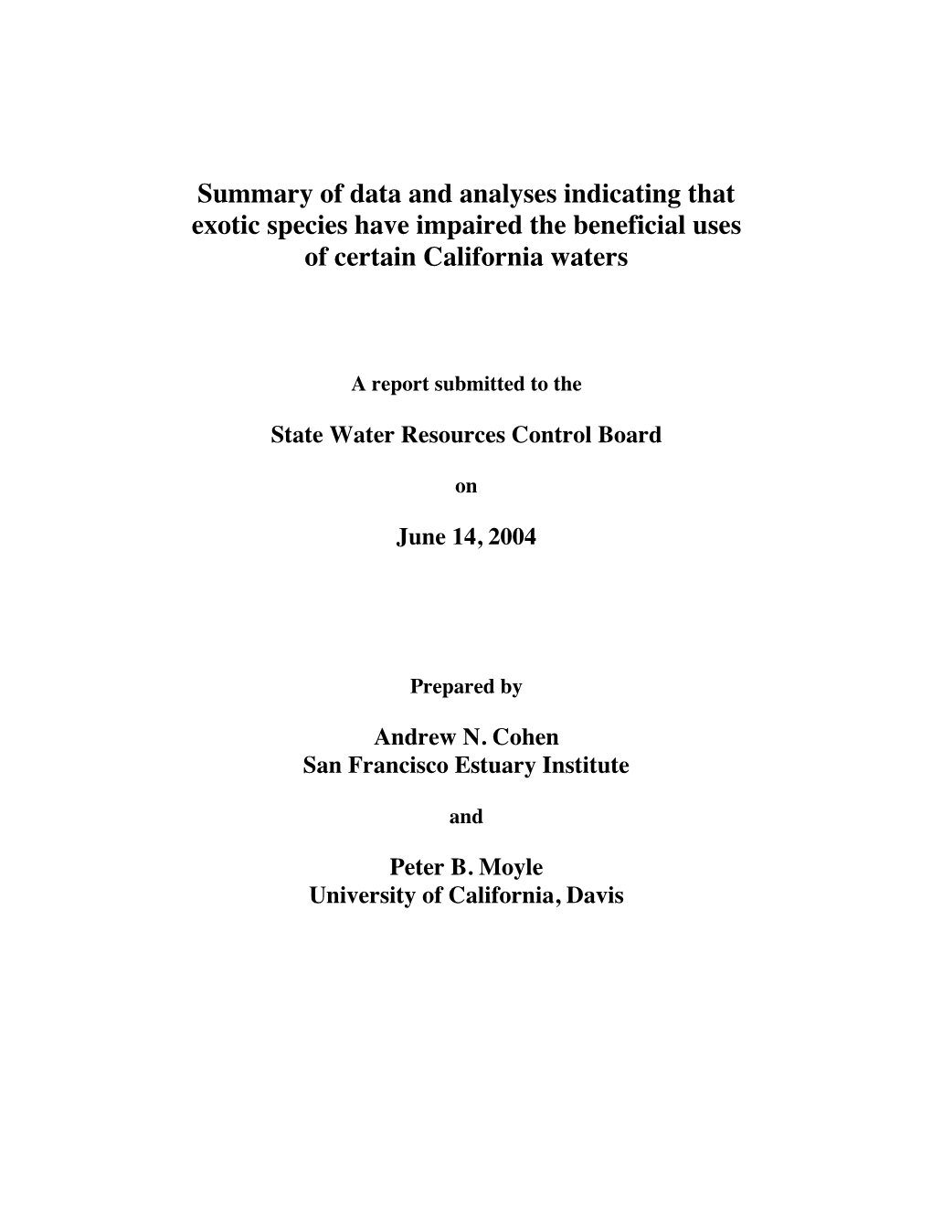 Summary of Data and Analyses Indicating That Exotic Species Have Impaired the Beneficial Uses of Certain California Waters