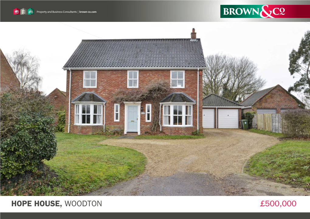 HOPE HOUSE, WOODTON £500,000 Property and Business Consultants | Brown-Co.Com