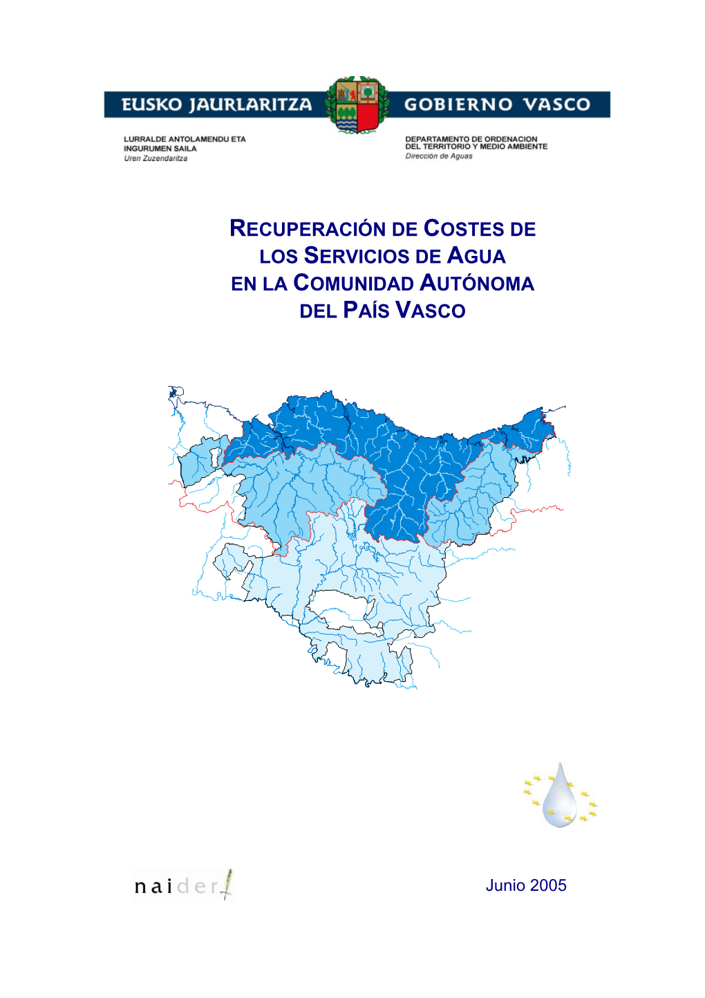 Recuperación De Costes De Los Servicios De Agua En La Comunidad Autónoma Del País Vasco