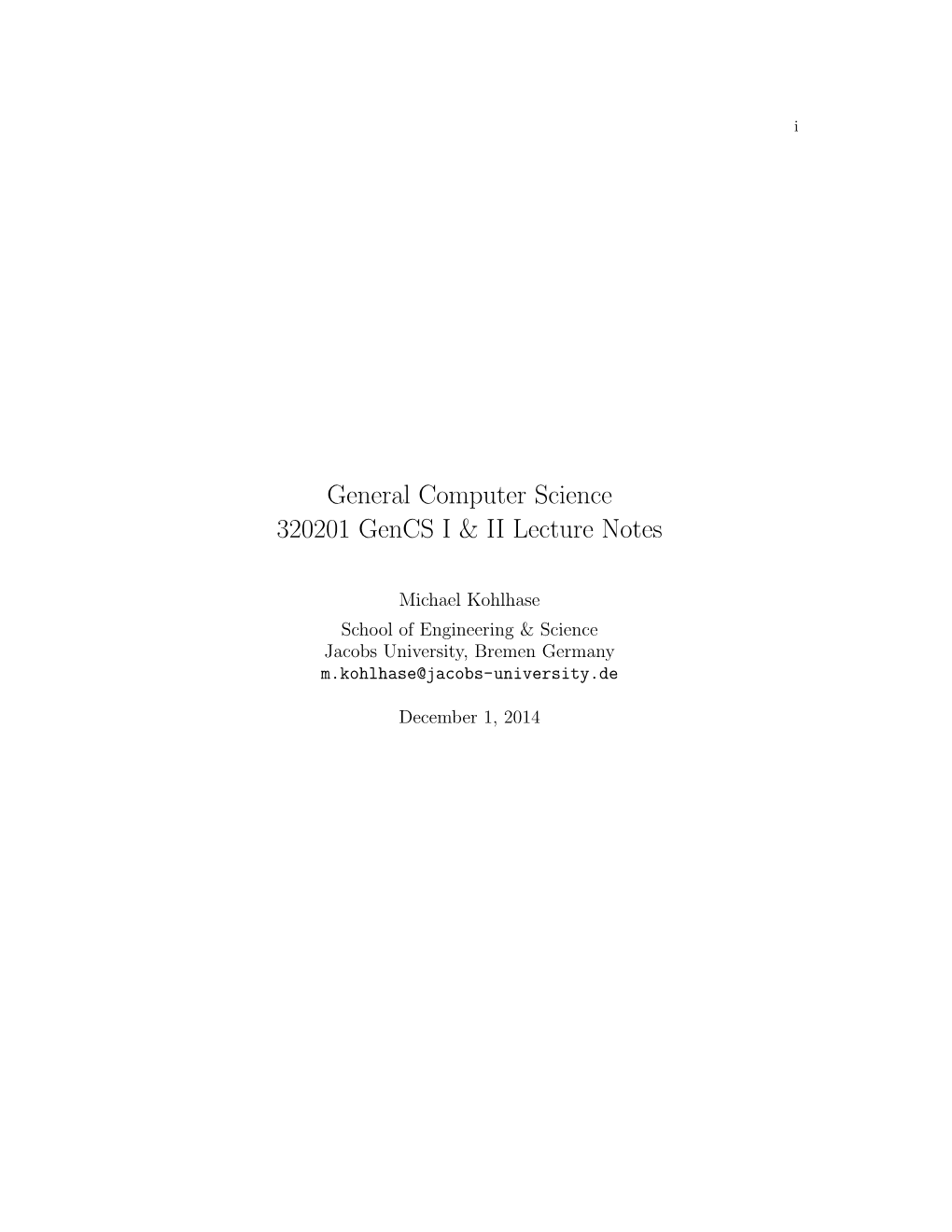 General Computer Science 320201 Gencs I & II Lecture Notes