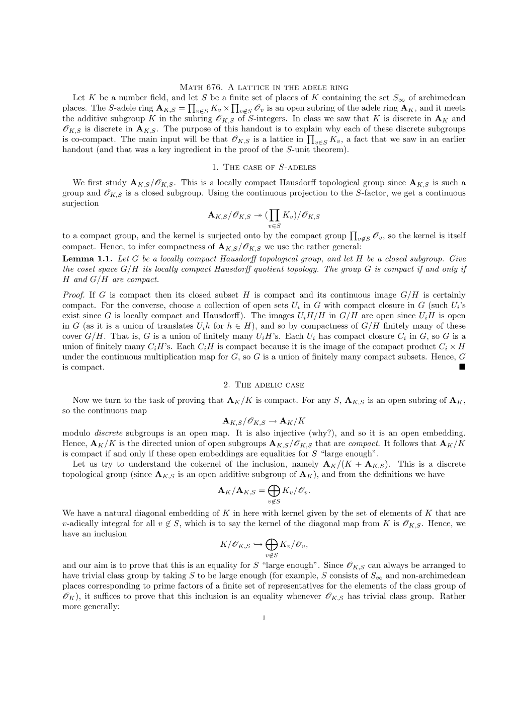 Math 676. a Lattice in the Adele Ring Let K Be a Number Field, and Let S Be a Finite Set of Places of K Containing the Set