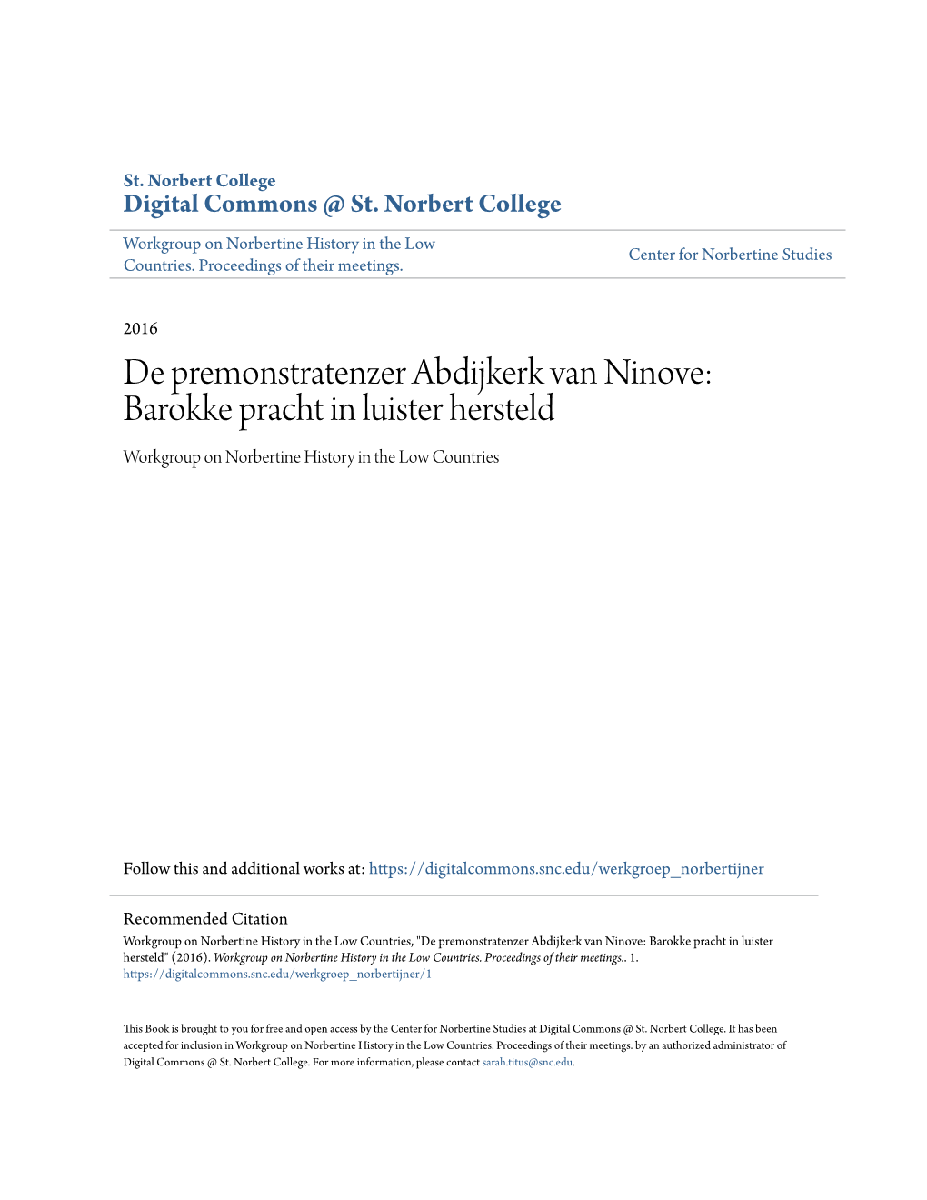 De Premonstratenzer Abdijkerk Van Ninove: Barokke Pracht in Luister Hersteld Workgroup on Norbertine History in the Low Countries