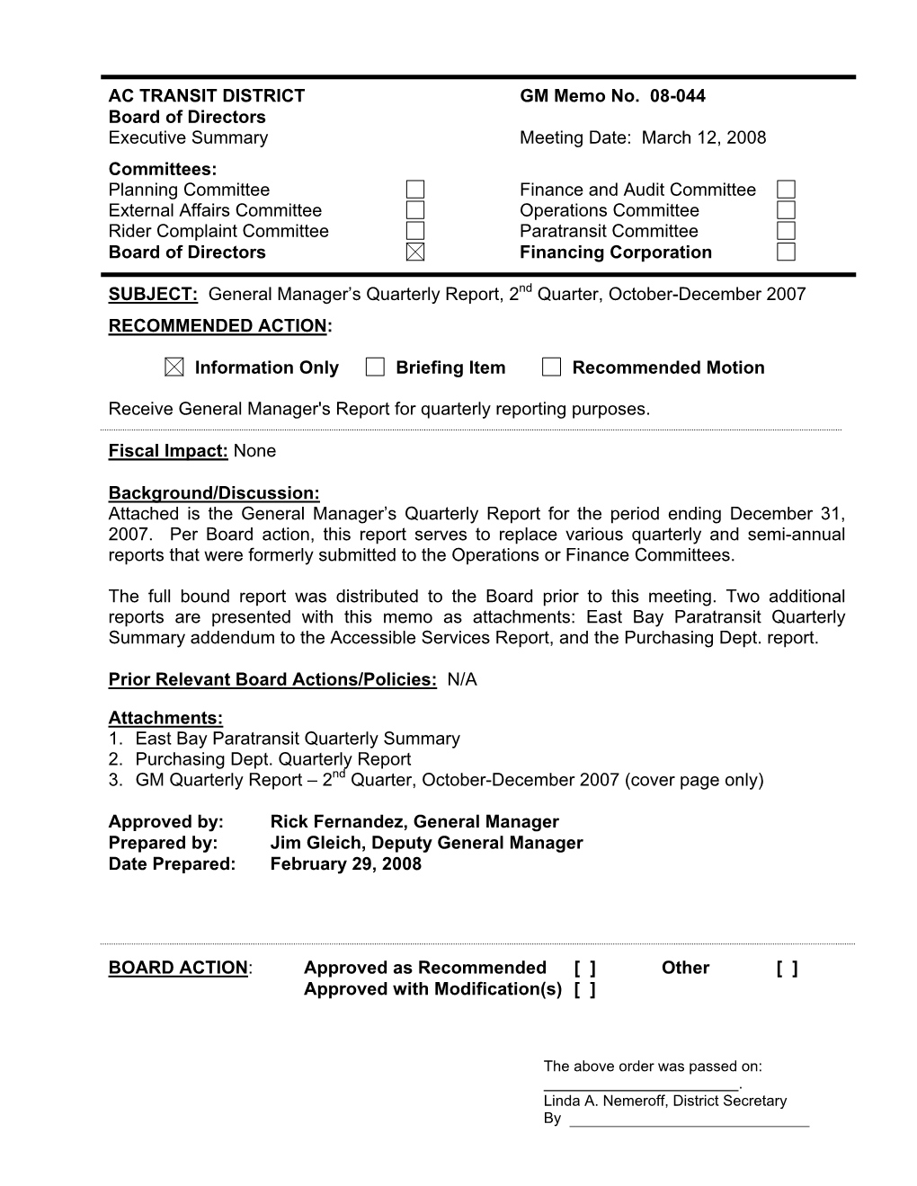 AC TRANSIT DISTRICT GM Memo No. 08-044 Board of Directors Executive Summary Meeting Date: March 12, 2008