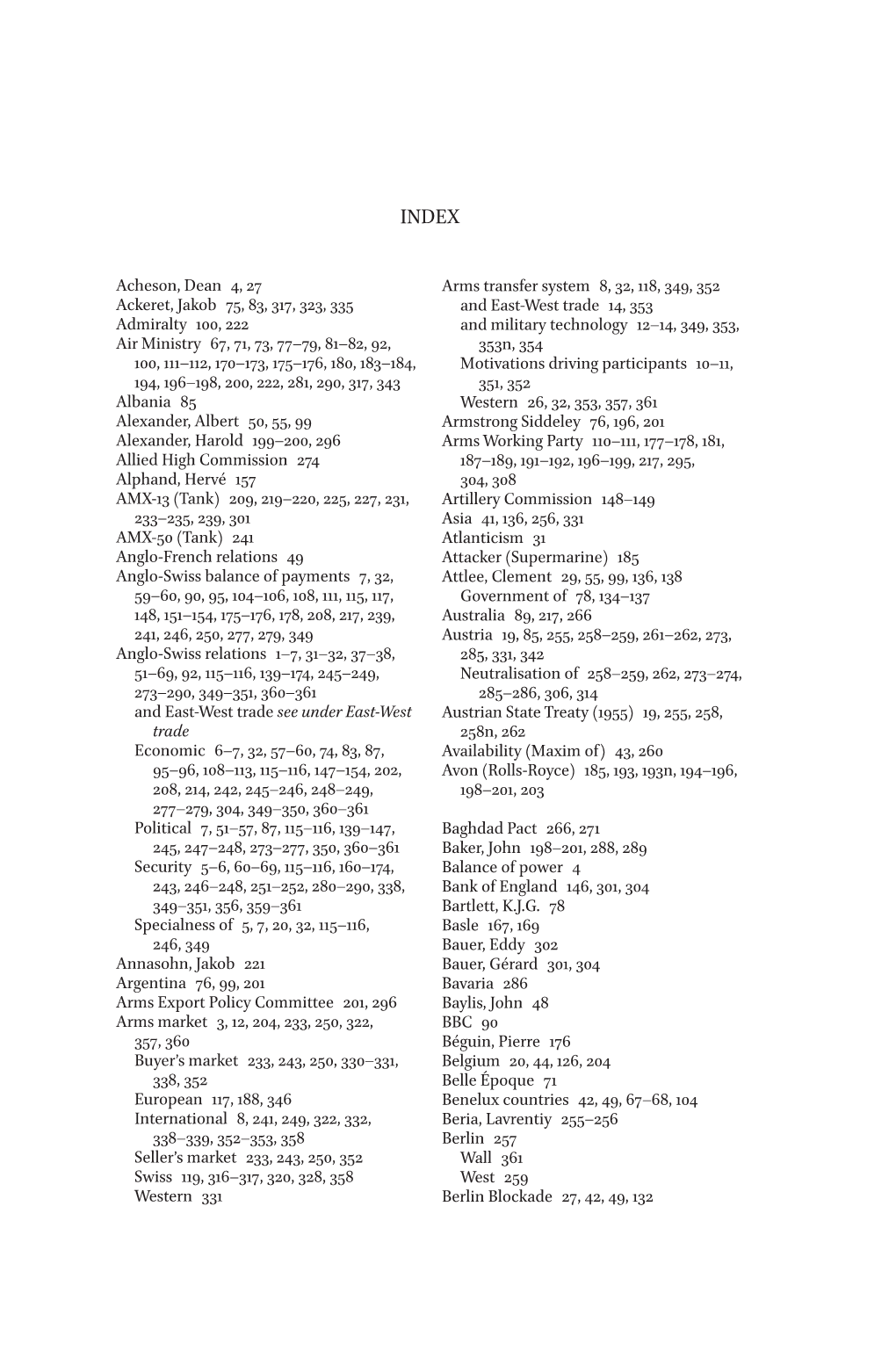 Acheson, Dean 4, 27 Ackeret, Jakob 75, 83, 317, 323, 335 Admiralty 100