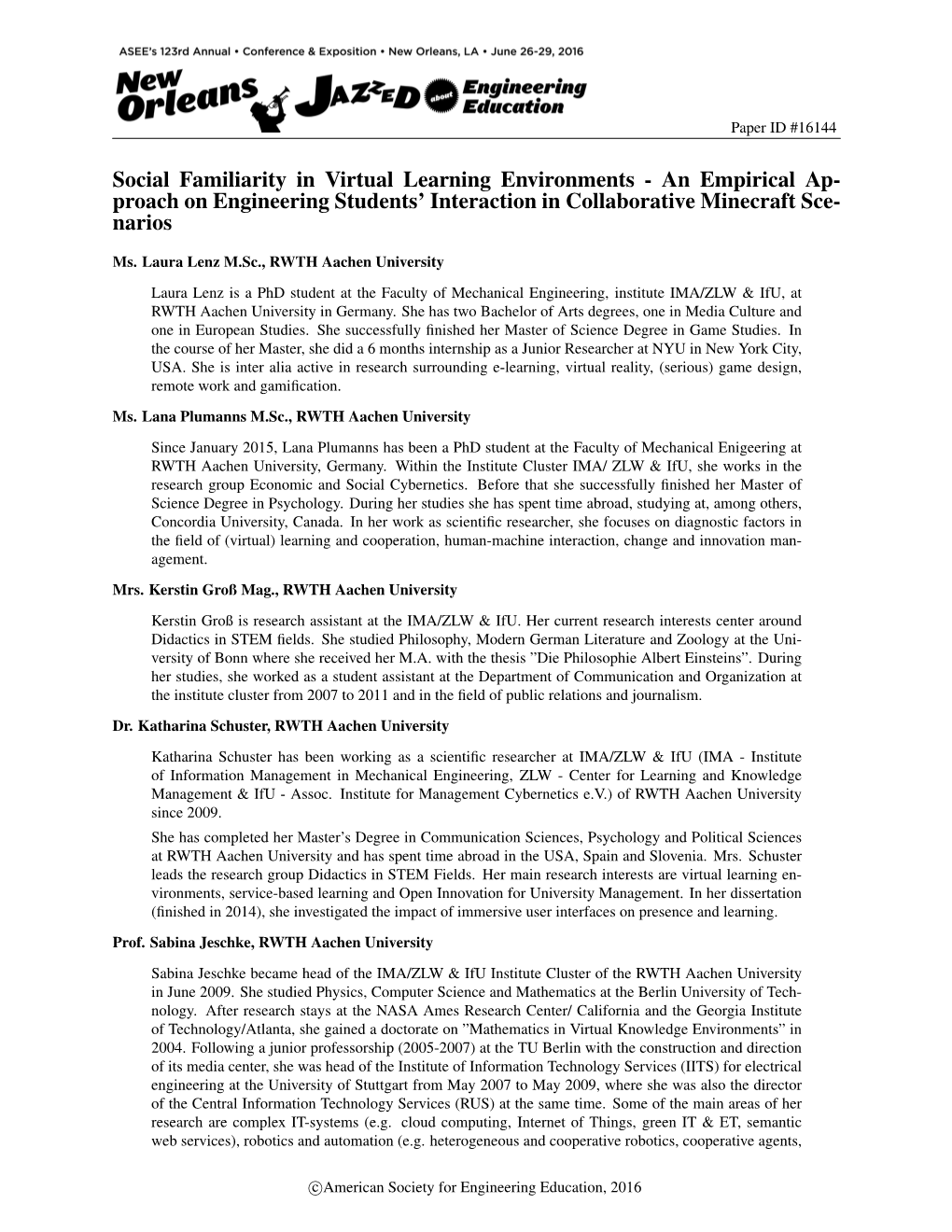 Social Familiarity in Virtual Learning Environments - an Empirical Ap- Proach on Engineering Students’ Interaction in Collaborative Minecraft Sce- Narios