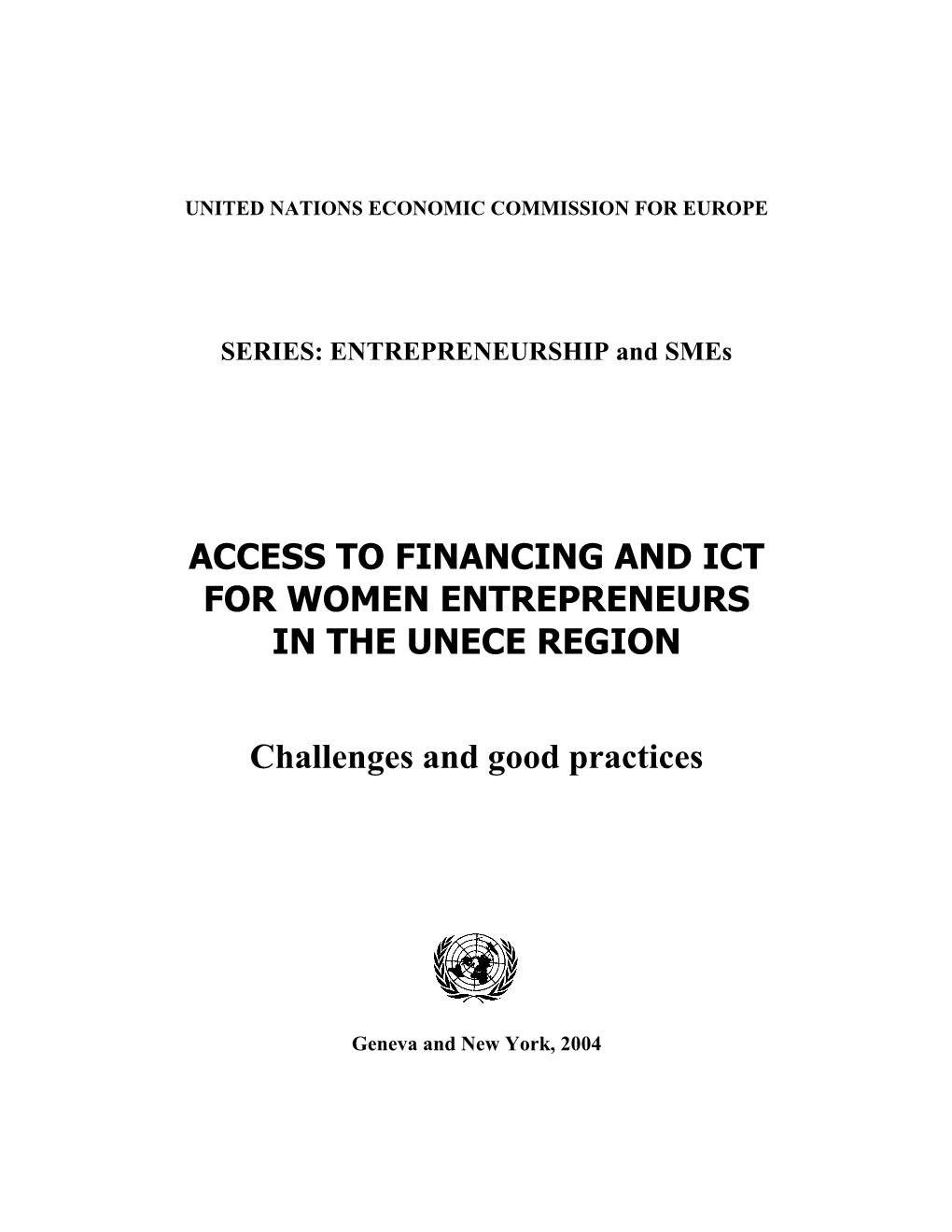 Access to Financing and Ict for Women Entrepreneurs in the Unece Region