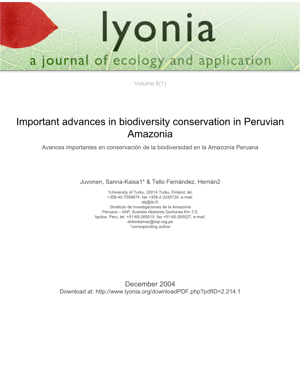 Important Advances in Biodiversity Conservation in Peruvian Amazonia Avances Importantes En Conservación De La Biodiversidad En La Amazonía Peruana