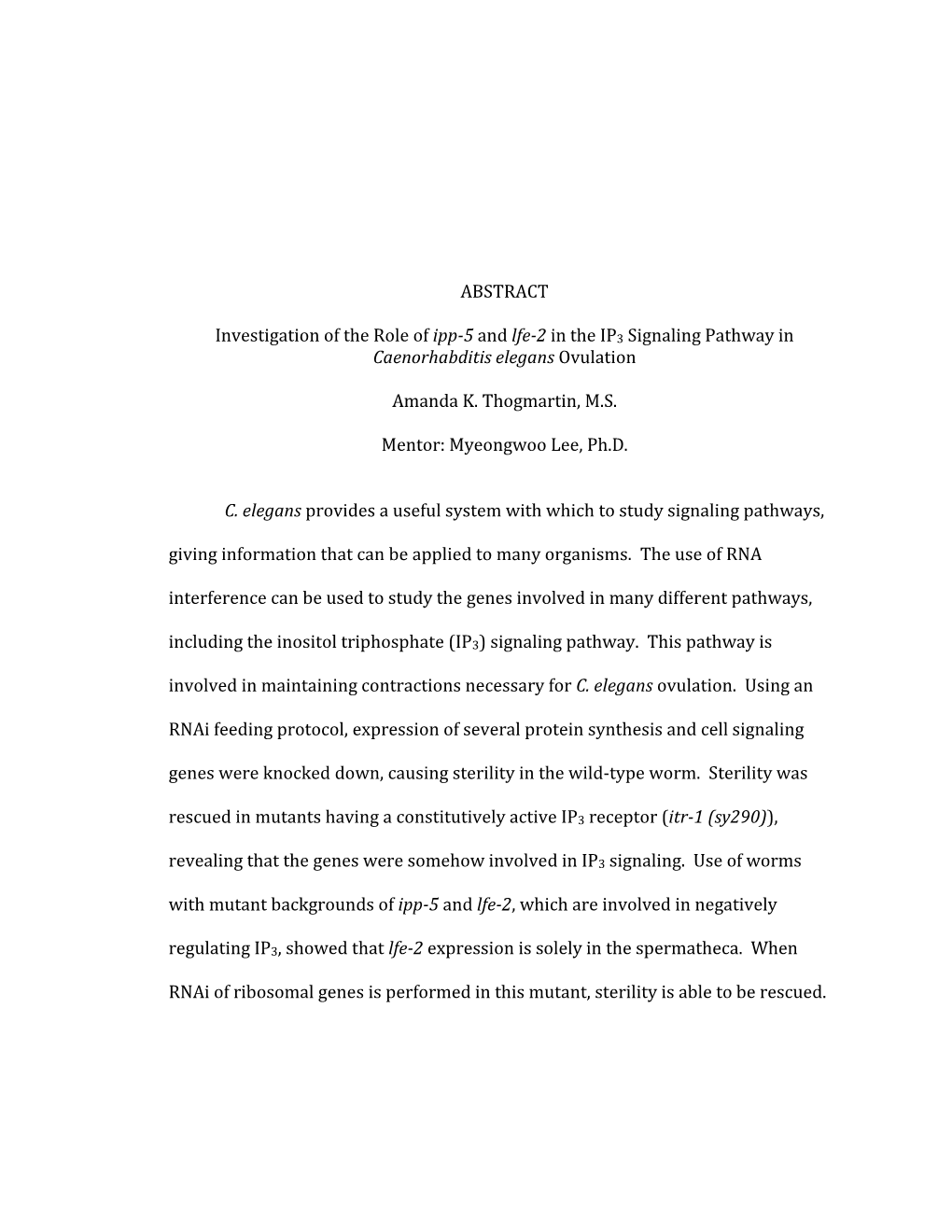 ABSTRACT Investigation of the Role of Ipp-5 and Lfe-2 in the IP3