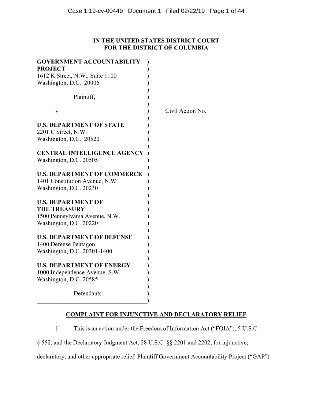 IN the UNITED STATES DISTRICT COURT for the DISTRICT of COLUMBIA GOVERNMENT ACCOUNTABILITY ) PROJECT ) 1612 K Street, N.W