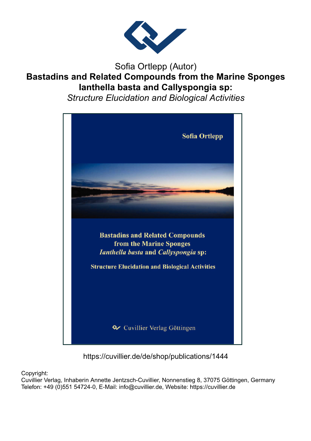 Bastadins and Related Compounds from the Marine Sponges Ianthella Basta and Callyspongia Sp: Structure Elucidation and Biological Activities