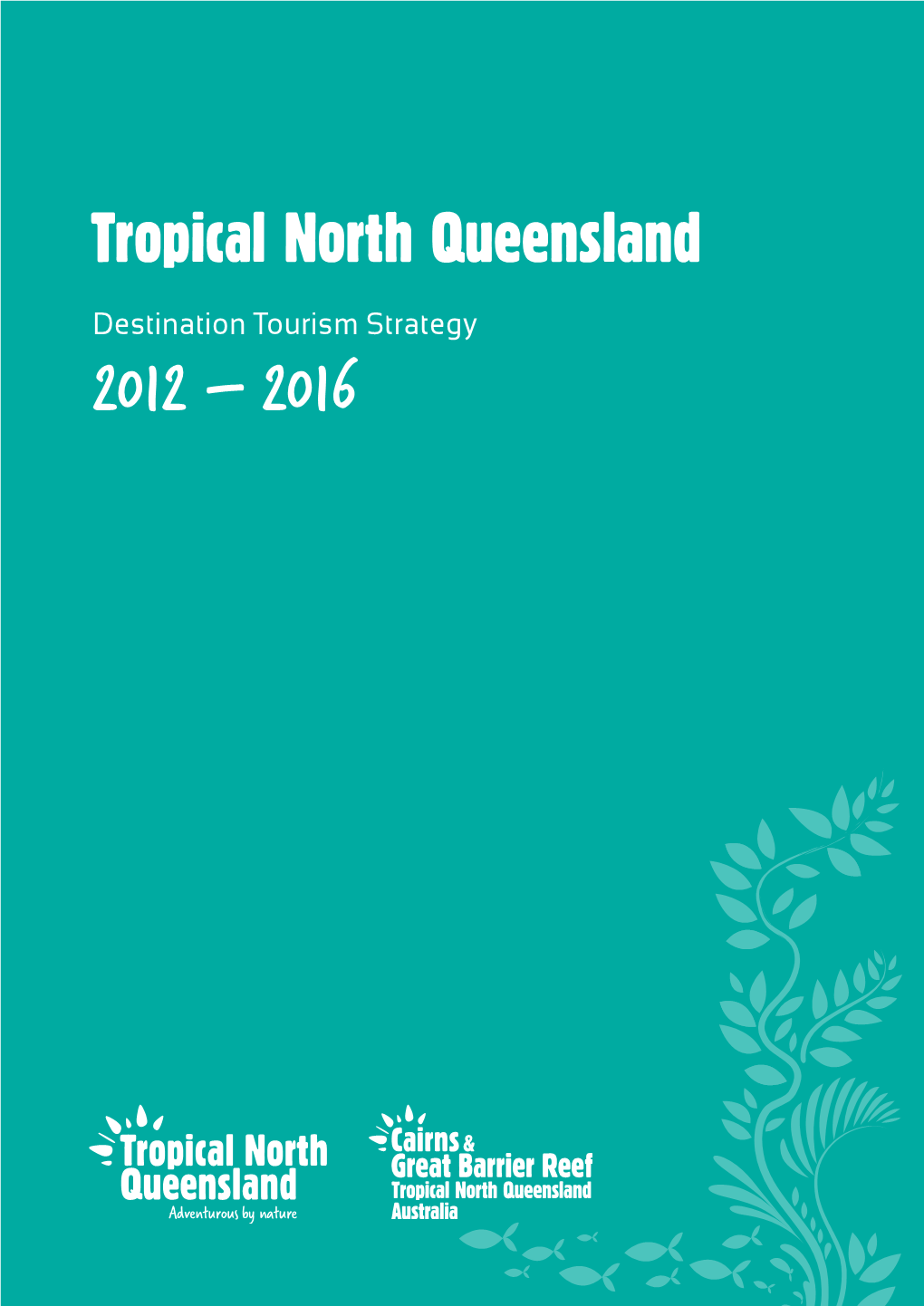 Tropical North Queensland