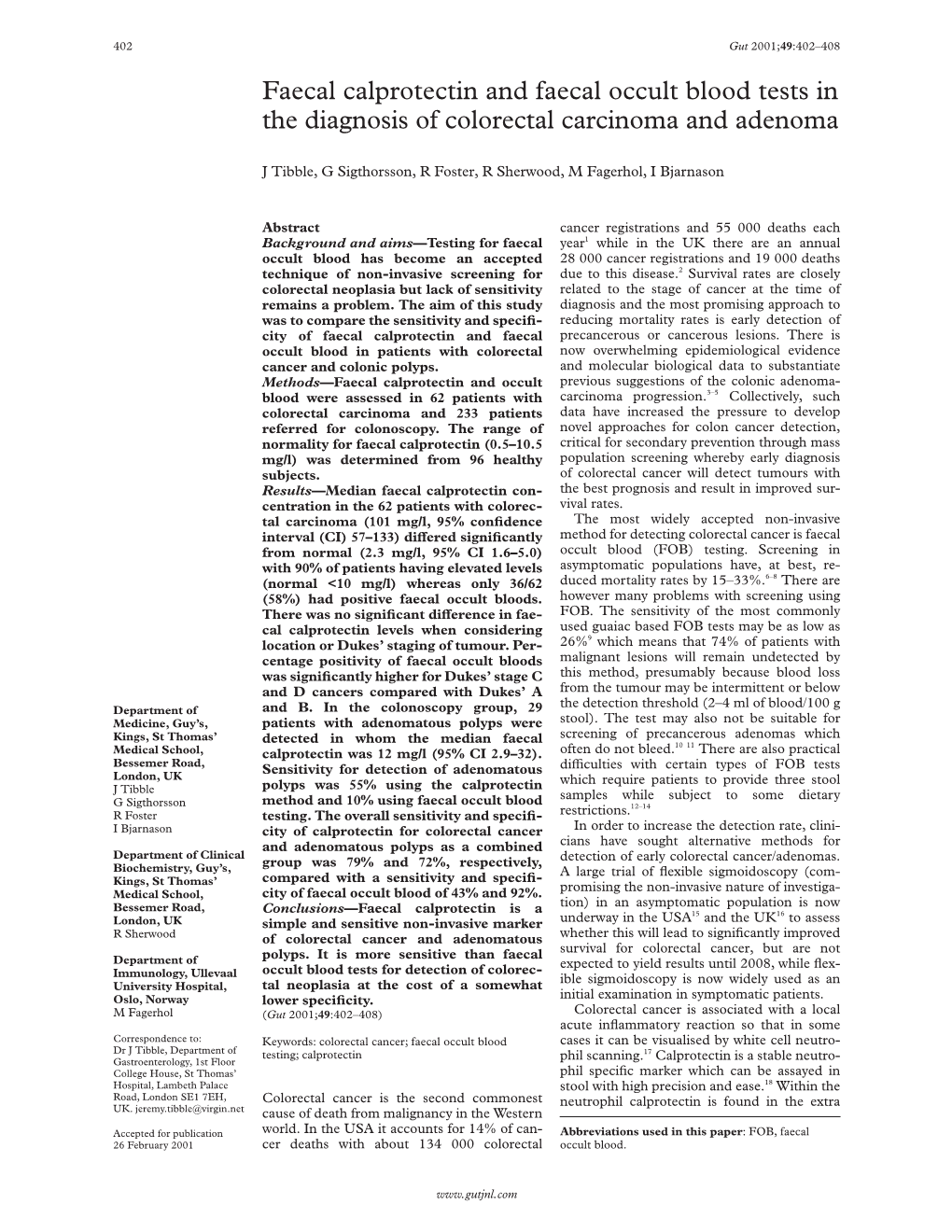 Faecal Calprotectin and Faecal Occult Blood Tests in the Diagnosis of Colorectal Carcinoma and Adenoma