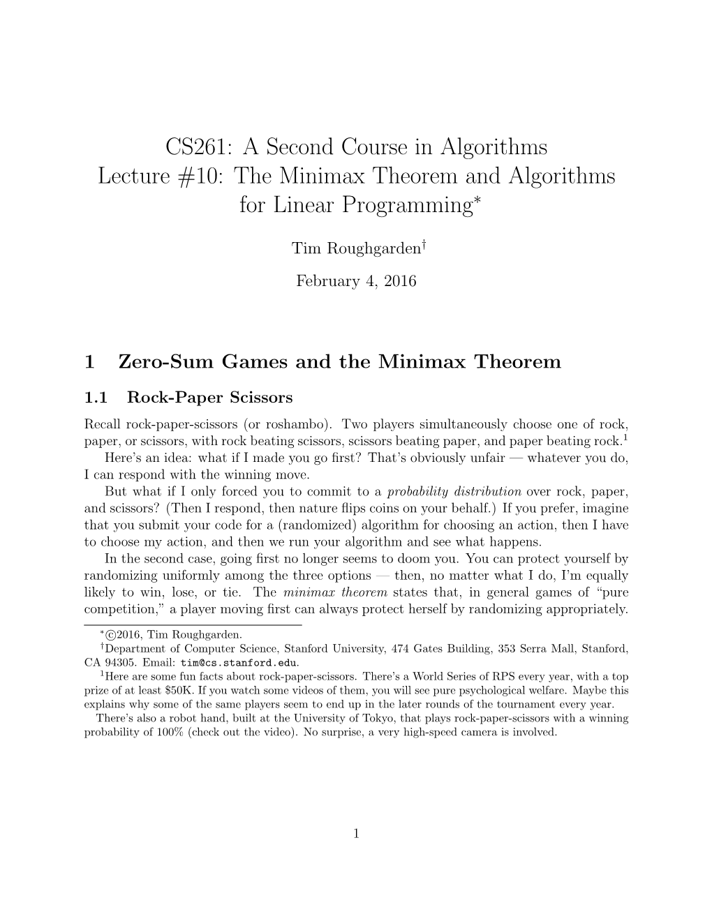 The Minimax Theorem and Algorithms for Linear Programming∗