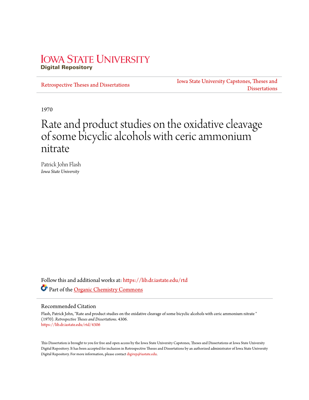 Rate and Product Studies on the Oxidative Cleavage of Some Bicyclic Alcohols with Ceric Ammonium Nitrate Patrick John Flash Iowa State University