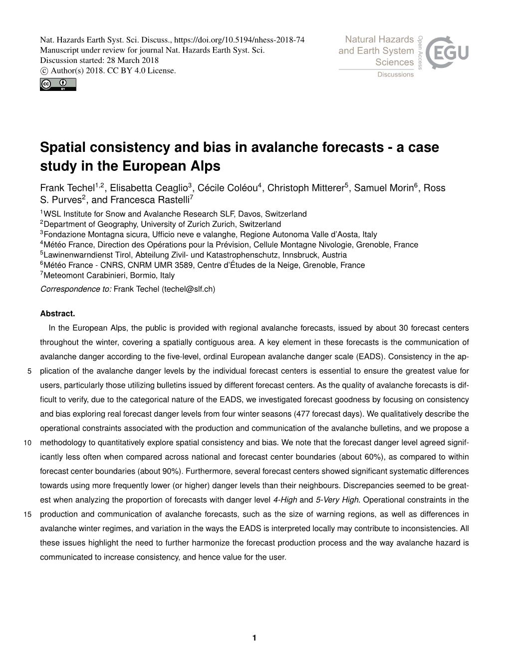 Spatial Consistency and Bias in Avalanche Forecasts