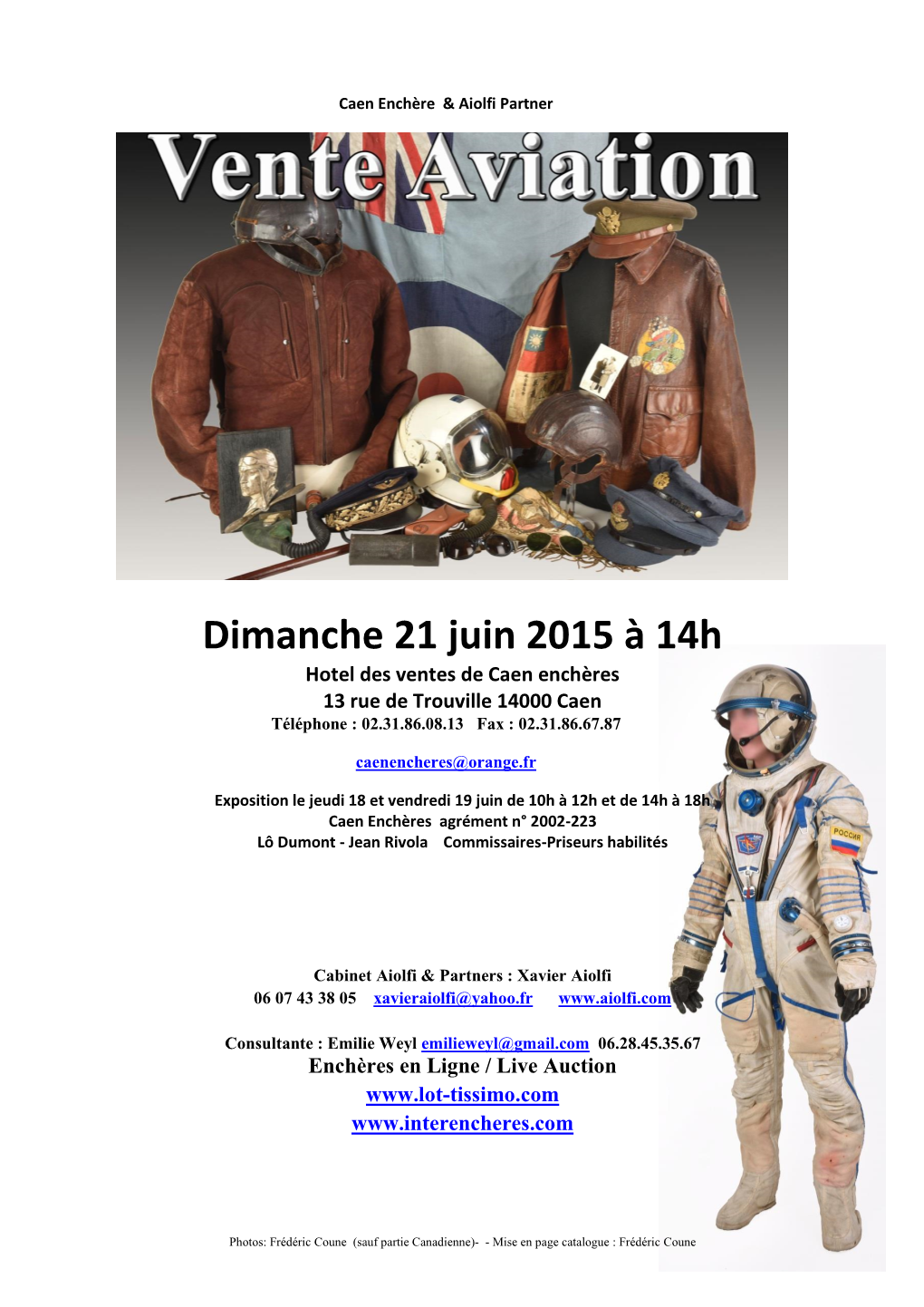 Dimanche 21 Juin 2015 À 14H Hotel Des Ventes De Caen Enchères 13 Rue De Trouville 14000 Caen Téléphone : 02.31.86.08.13 Fax : 02.31.86.67.87