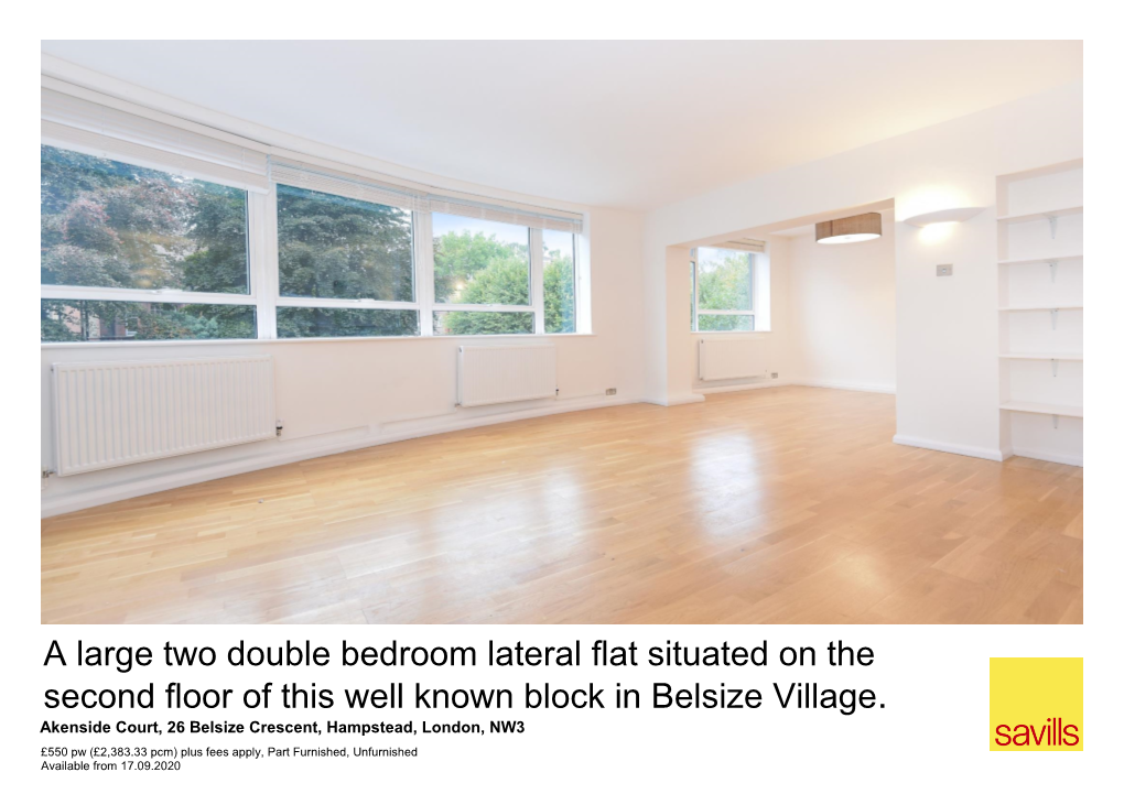 A Large Two Double Bedroom Lateral Flat Situated on the Second Floor of This Well Known Block in Belsize Village