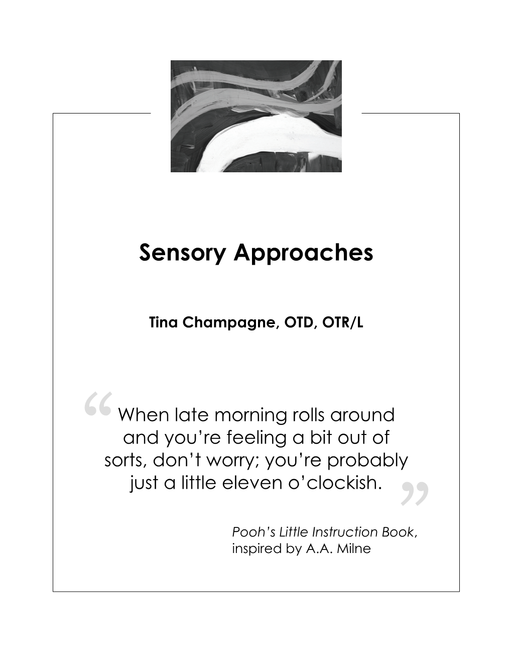 Sensory Approaches