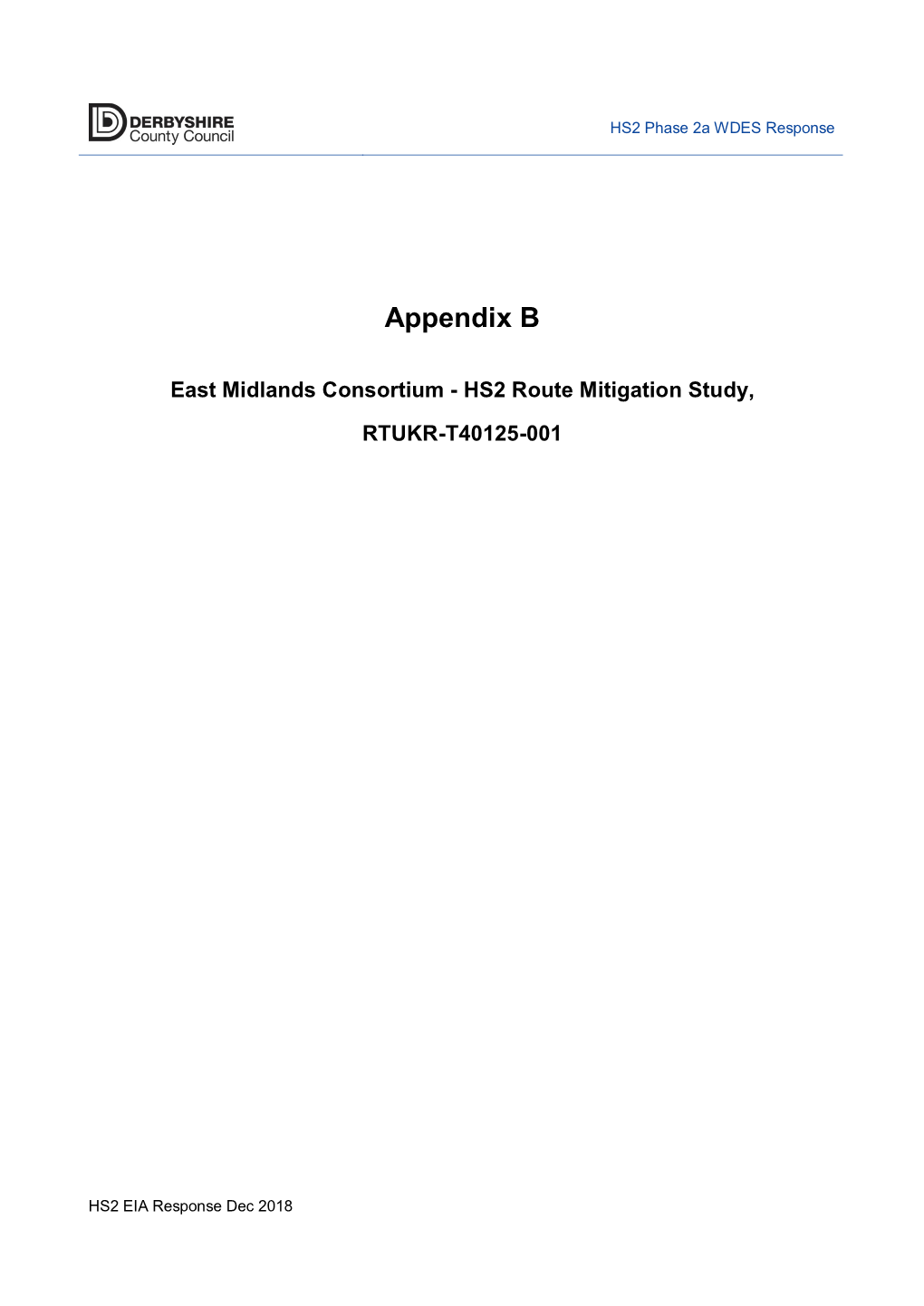 Appendix B East Midlands Consortium HS2 Route Mitigation Study
