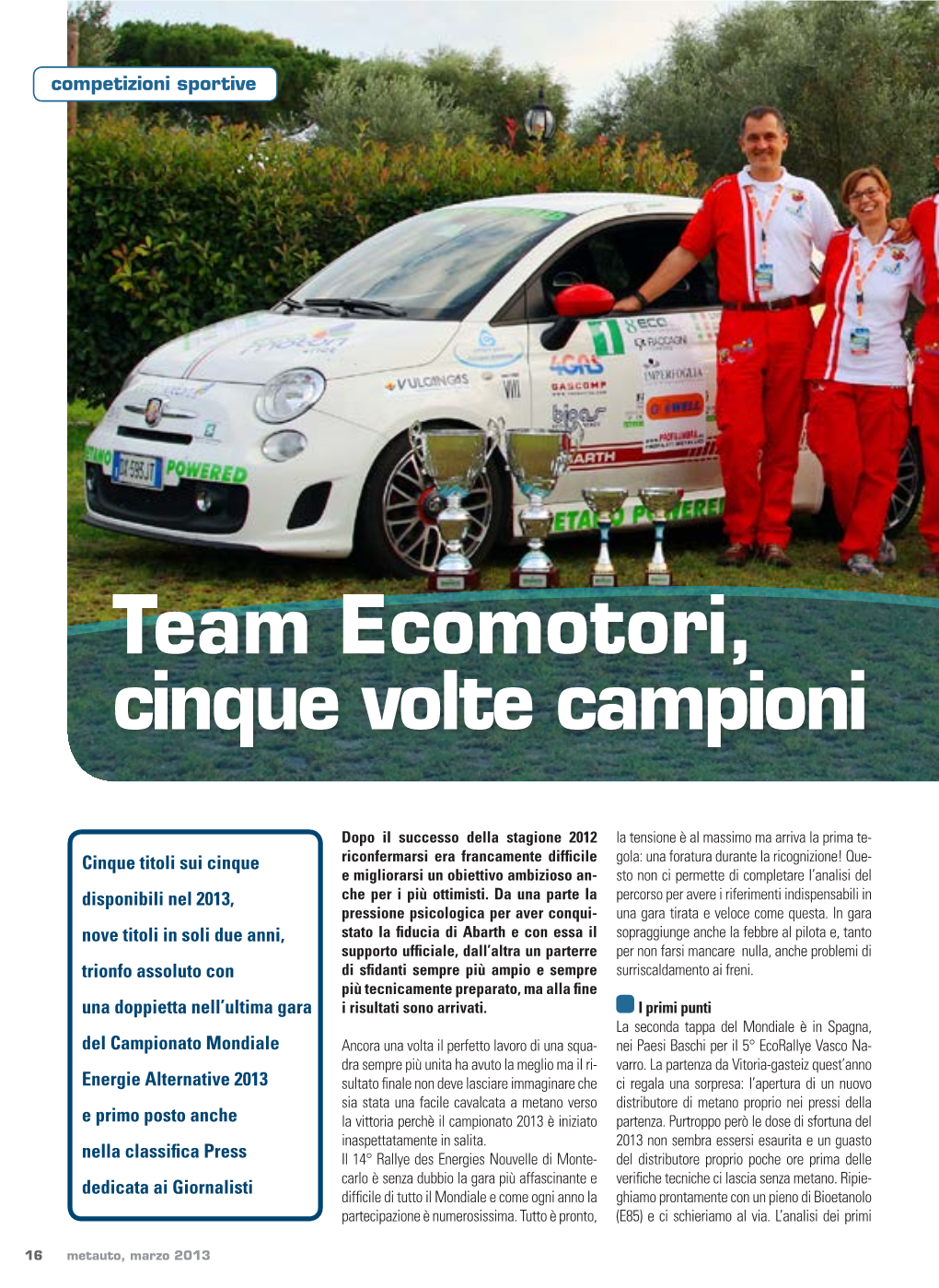 Team Ecomotori, Cinque Volte Campioni a Metano!