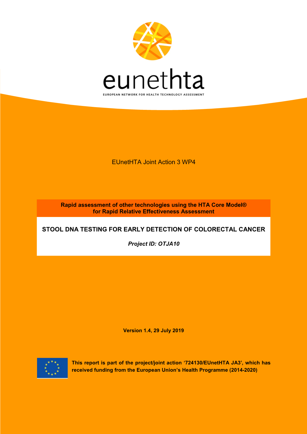 Eunethta Joint Action 3 WP4 STOOL DNA TESTING for EARLY DETECTION of COLORECTAL CANCER