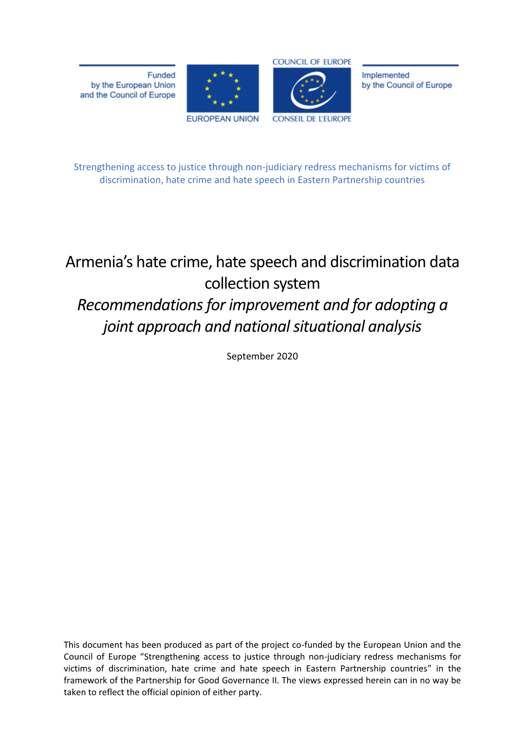 Armenia's Hate Crime, Hate Speech and Discrimination Data Collection System Recommendations for Improvement and for Adopting A