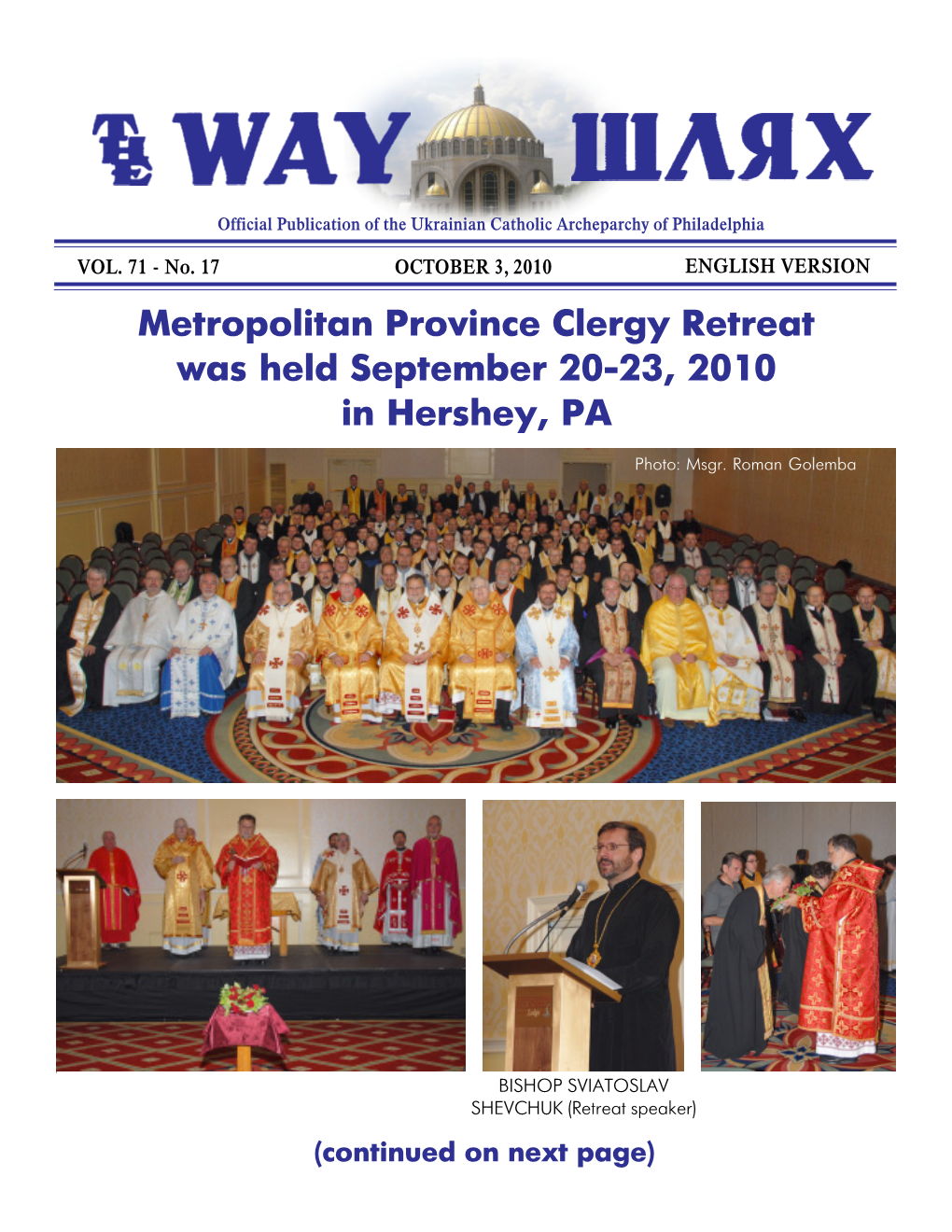 Metropolitan Province Clergy Retreat Was Held September 20-23, 2010 in Hershey, PA