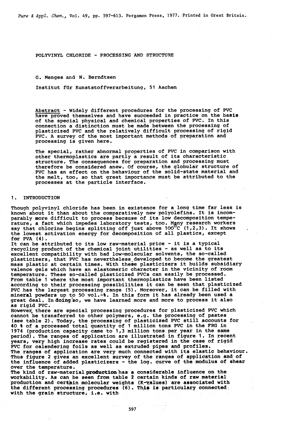 PROCESSING and STRUCTURE G. Menges and N. Berndtsen Institut