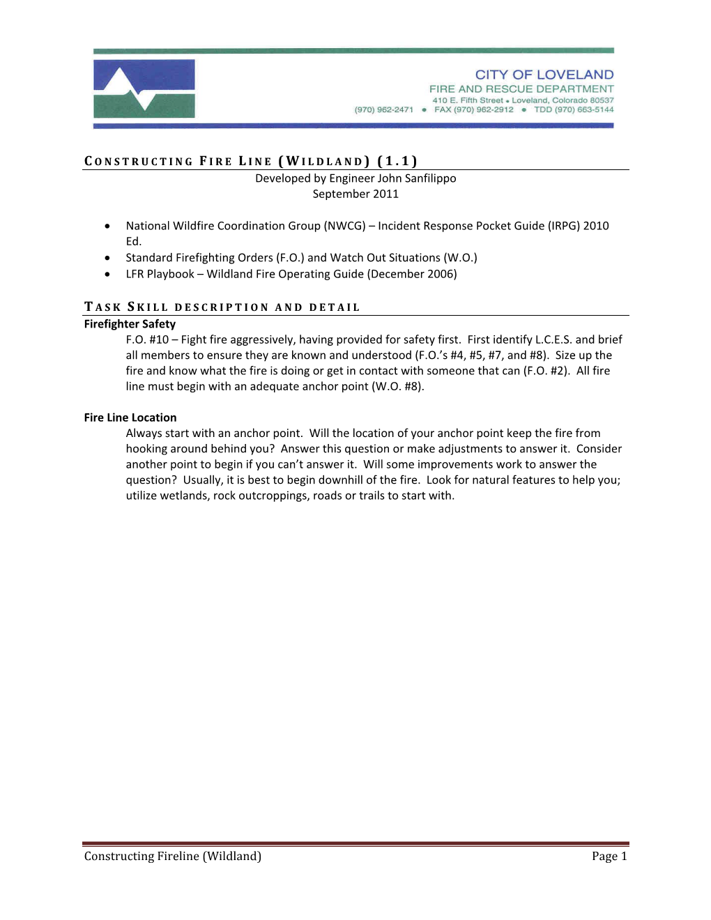 Constructing Fireline (Wildland) Page 1 Developed by Engineer John Sanfilippo September 2011 • National Wildfire Coordinatio