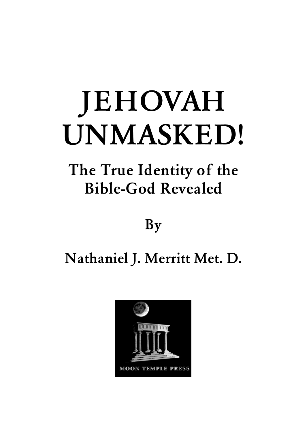 Jehovah Unmasked!