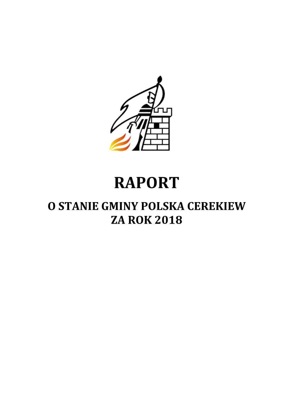 Raport O Stanie Gminy Polska Cerekiew Za Rok 2018