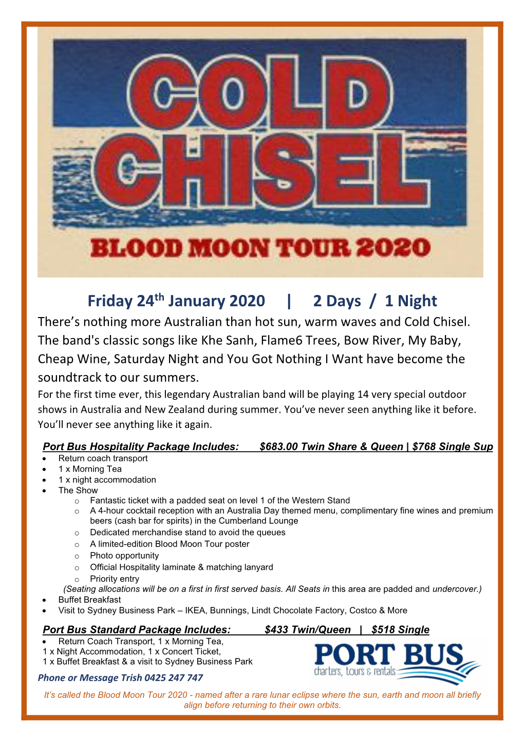 Friday 24Th January 2020 | 2 Days / 1 Night There’S Nothing More Australian Than Hot Sun, Warm Waves and Cold Chisel