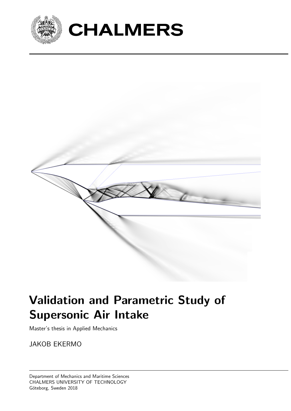 Validation and Parametric Study of Supersonic Air Intake Master’S Thesis in Applied Mechanics