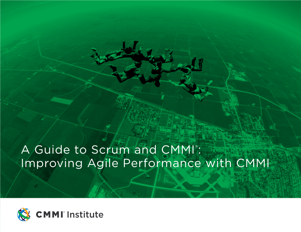A Guide to Scrum and CMMI®: Improving Agile Performance with CMMI 2 ﻿ Contents