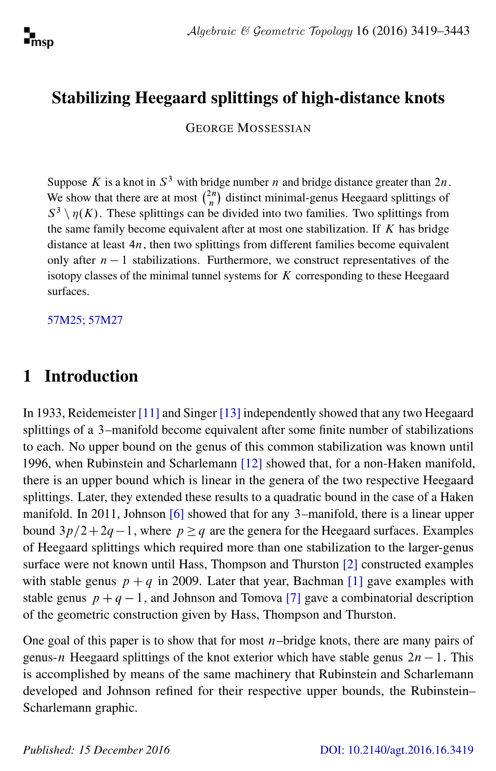 Stabilizing Heegaard Splittings of High-Distance Knots