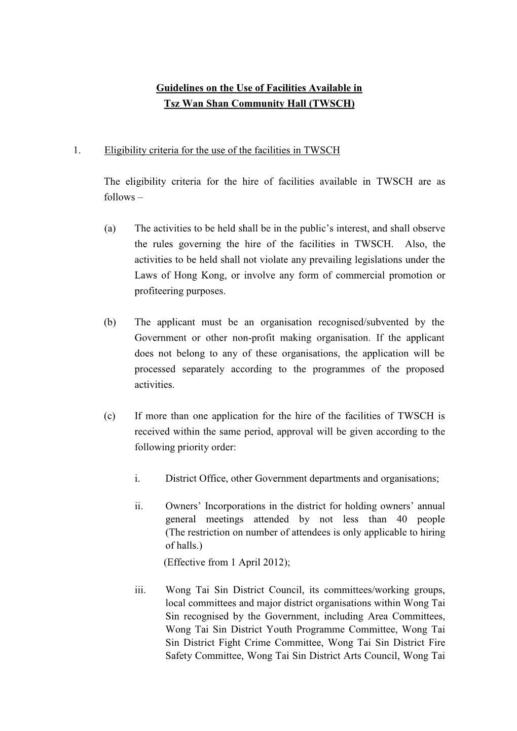 Regulations on the Use of Facilities Available in Tsz Wan Shan