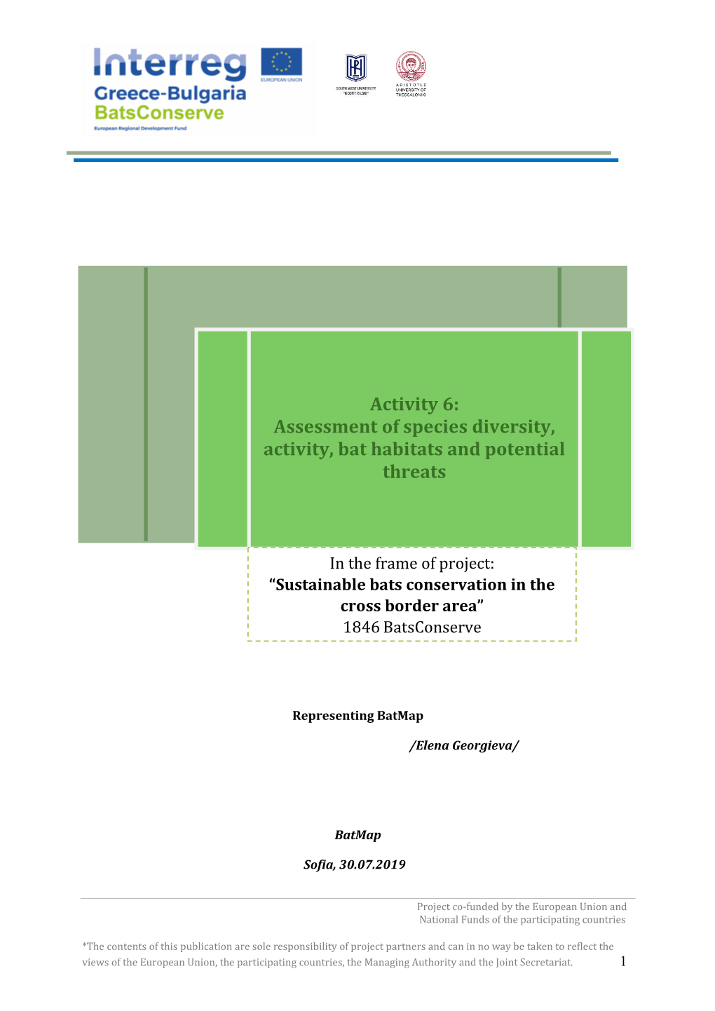 Activity 6: Assessment of Species Diversity, Activity, Bat Habitats and Potential Threats