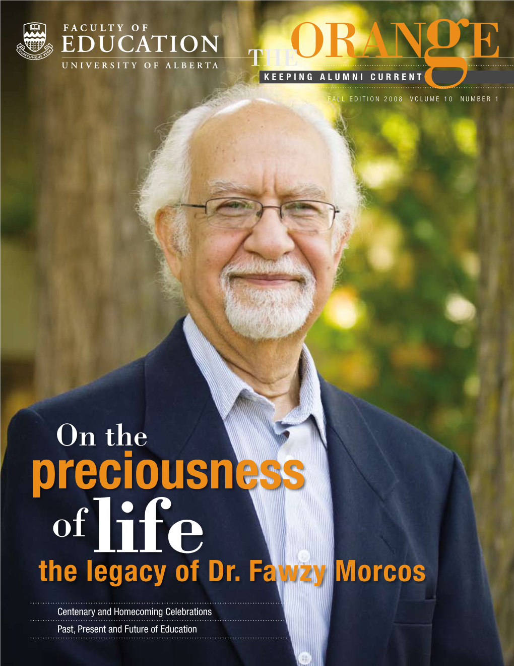 Preciousness of Life the Legacy of Dr