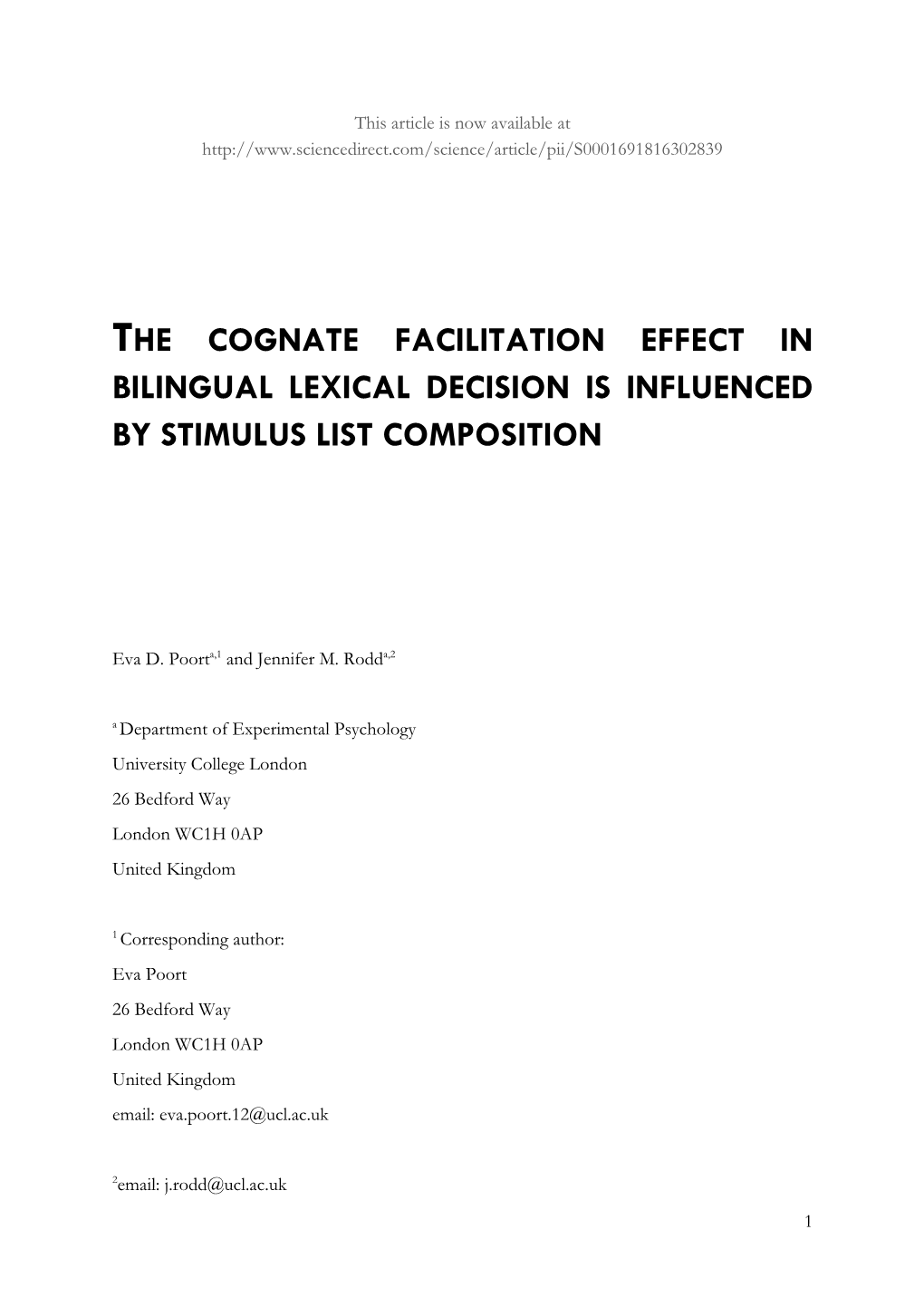 The Cognate Facilitation Effect in Bilingual Lexical Decision Is Influenced by Stimulus List Composition
