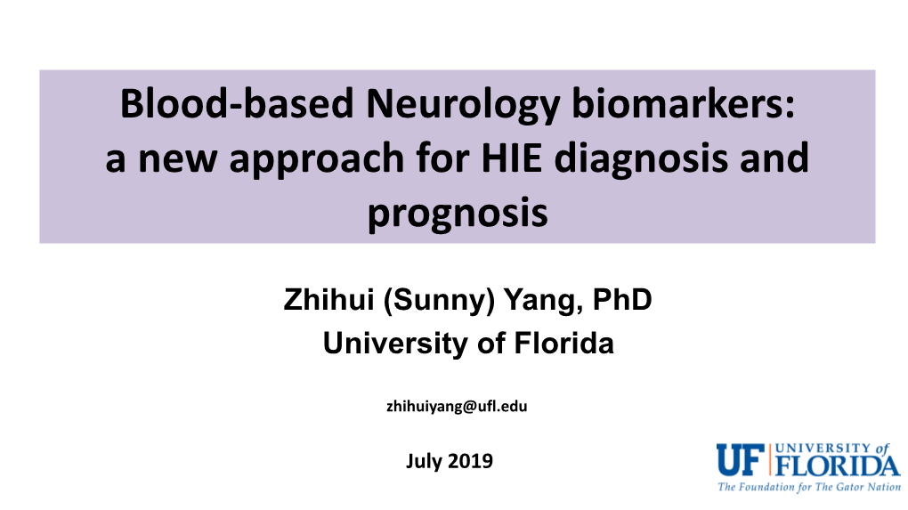 Blood-Based Neurology Biomarkers: a New Approach for HIE Diagnosis and Prognosis
