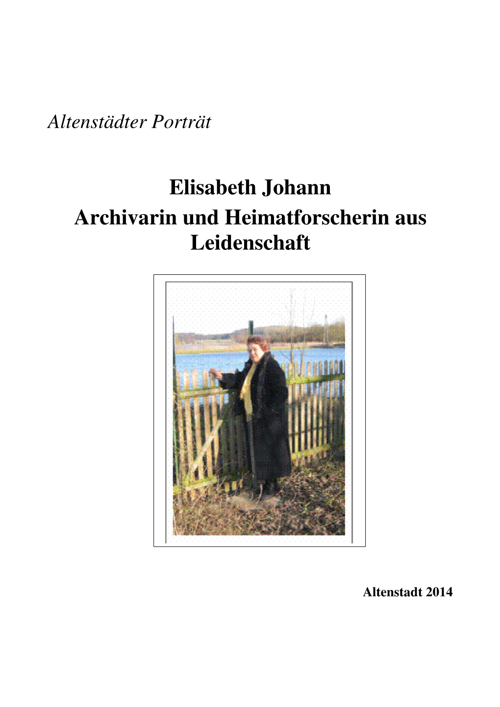 Elisabeth Johann Archivarin Und Heimatforscherin Aus Leidenschaft
