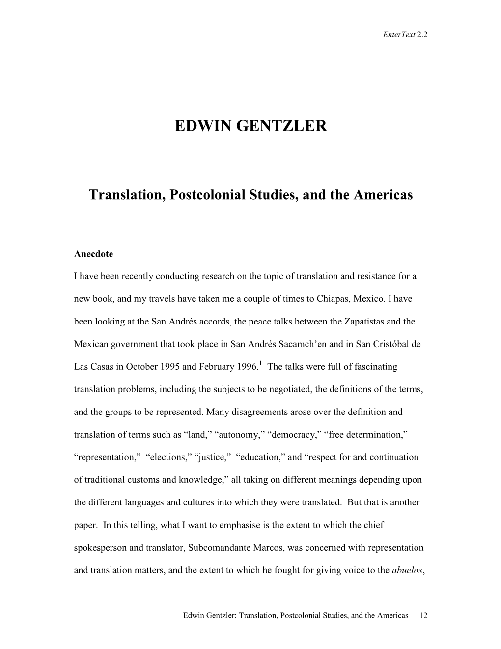 Edwin Gentzler: Translation, Postcolonial Studies, and The